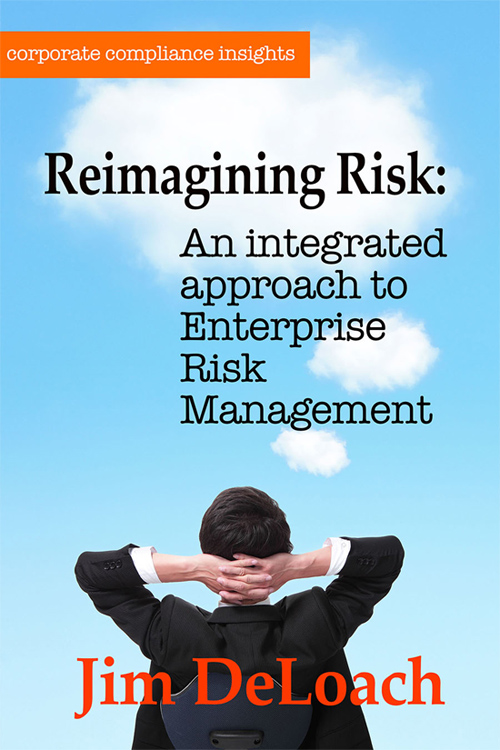Reimagining Risk - An Integrated Approach to ERM by Jim Deloach Ebook